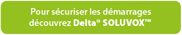 Pour sécurisez les démarrages découvrez Delta Soluvox